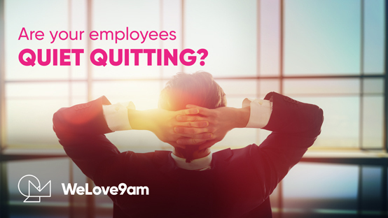 are-your-employees-quiet-quitting-it-could-be-you